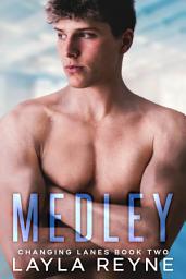 Icon image Medley: A Friends-to-Lovers M/M Sports Romance