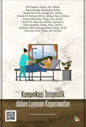 Icon image Komunikasi Terapeutik dalam Layanan Keperawatan