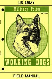 Icon image Military Police Working Dogs: Field Manual FM 19-35