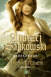 Icon image Myrskykausi: The Witcher - Noituri 8