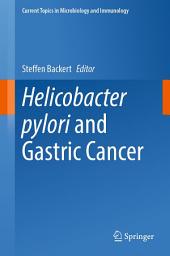 Icon image Helicobacter pylori and Gastric Cancer