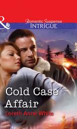 Icon image Cold Case Affair (Mills & Boon Intrigue)