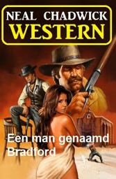 Icon image Een man genaamd Bradford: Western