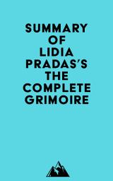 Icon image Summary of Lidia Pradas's The Complete Grimoire