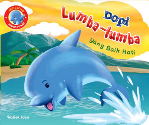 Icon image Dopi: Lumba-Lumba Yang Baik Hati