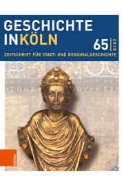 Icon image Geschichte in Köln 65 (2018): Zeitschrift für Stadt- und Regionalgeschichte