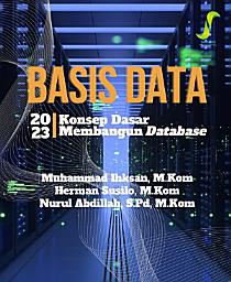 Icon image BASIS DATA 2023: Konsep Dasar Membangun Database