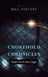 Icon image Chokehold Chronicles: Tales from the Cage