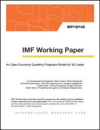 Icon image An Open Economy Quarterly Projection Model for Sri Lanka