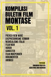 Icon image Kompilasi Buletin Film Montase: Volume 1