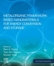 Icon image Metal-Organic Framework-Based Nanomaterials for Energy Conversion and Storage