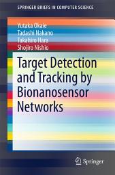 Icon image Target Detection and Tracking by Bionanosensor Networks