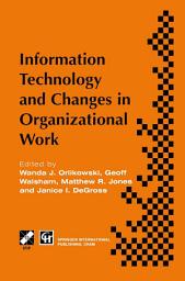 Icon image Information Technology and Changes in Organizational Work