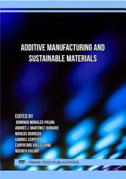 Icon image Additive Manufacturing and Sustainable Materials