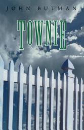 Icon image Townie: A Novel