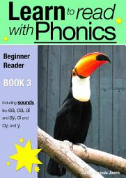 Icon image Learn to Read with Phonics - Book 3: Learn to Read Rapidly in as Little as Six Months