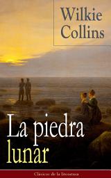 Icon image La piedra lunar: Clásicos de la literatura