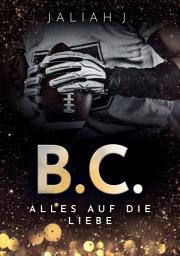 Icon image B.C. 3: Alles auf die Liebe