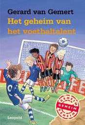 Icon image Het geheim van het voetbaltalent