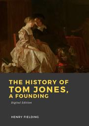 Icon image The history of Tom Jones, a founding