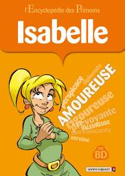 Icon image L'Encyclopédie des prénoms - Tome 04: Isabelle