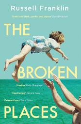 Icon image The Broken Places: The compassionate and moving debut novel inspired by the Hemingway family