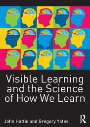 Icon image Visible Learning and the Science of How We Learn