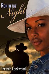 Icon image Rein in the Night: Interracial Romance