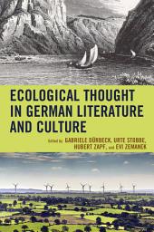 Icon image Ecological Thought in German Literature and Culture