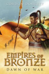 Icon image Empires of Bronze: Dawn of War (Empires of Bronze #2)