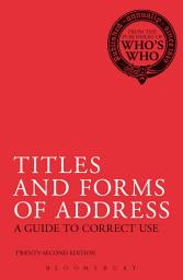 Icon image Titles and Forms of Address: A Guide to Correct Use