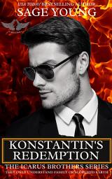 Icon image Konstantin's Redemption: The Icarus Brother Series Book 3