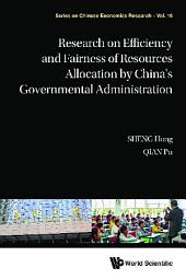 Icon image Research On Efficiency And Fairness Of Resources Allocation By China's Governmental Administration