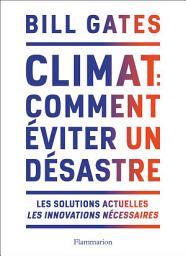 Icon image Climat : comment éviter un désastre