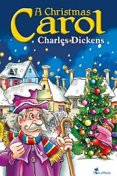 Icon image A Christmas Carol: Illustrated for Young Readers