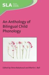 Icon image An Anthology of Bilingual Child Phonology