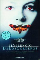 Icon image El silencio de los corderos (Hannibal Lecter 2)