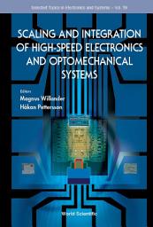 Icon image Scaling And Integration Of High-speed Electronics And Optomechanical Systems