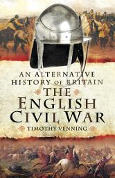 Icon image The English Civil War