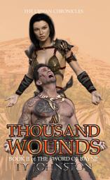 Icon image A Thousand Wounds: Book II of The Sword of Bayne