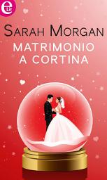 Icon image Matrimonio a Cortina (eLit): eLit