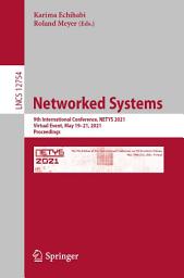 Icon image Networked Systems: 9th International Conference, NETYS 2021, Virtual Event, May 19–21, 2021, Proceedings