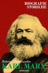 Icon image Karl Marx. Biografie storiche.