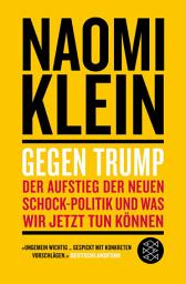 Icon image Gegen Trump: Wie es dazu kam und was wir jetzt tun müssen