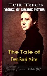 Icon image The Tale of Two Bad Mice: Beatrix's Tales