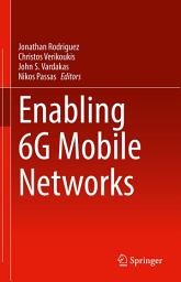 Icon image Enabling 6G Mobile Networks