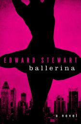 Icon image Ballerina: A Novel