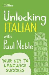 Icon image Unlocking Italian with Paul Noble