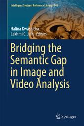 Icon image Bridging the Semantic Gap in Image and Video Analysis