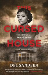 Icon image This Cursed House: A twisty Southern Gothic historical thriller